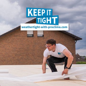 Keep it tight – Weathertight with pro clima